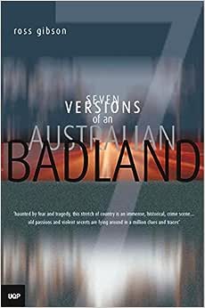 Seven Versions of An Australian Badland